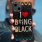 I Love Being Black Bling Phone Case